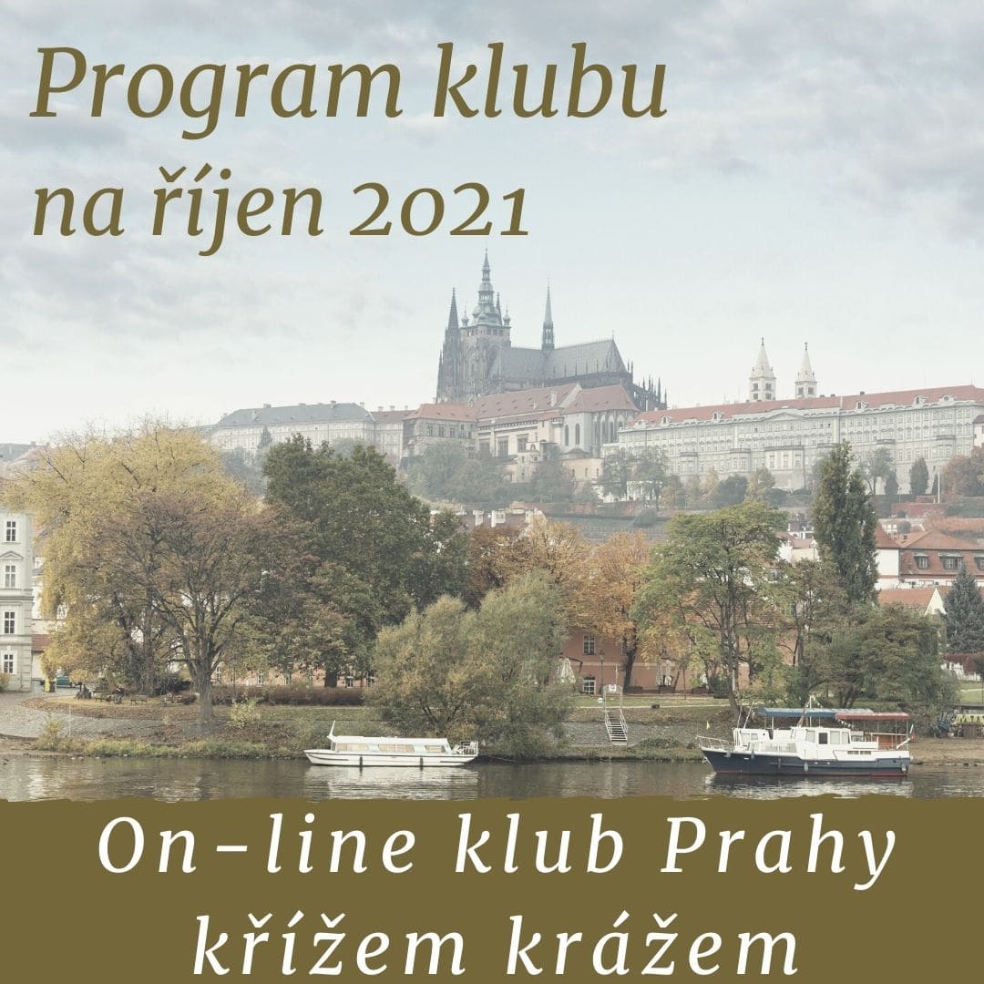 Klub Prahy křížem krážem: program na říjen 2021